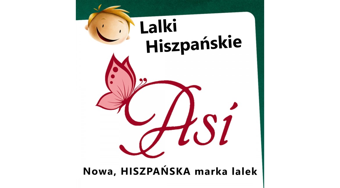 ASI - nowa, HISZPAŃSKA marka lalek